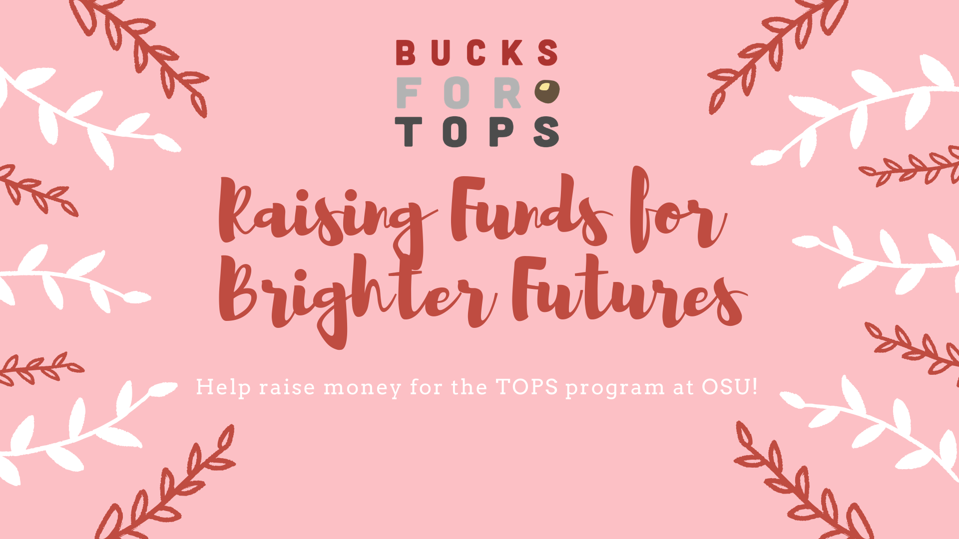 Bucks For TOPS at The Ohio State University